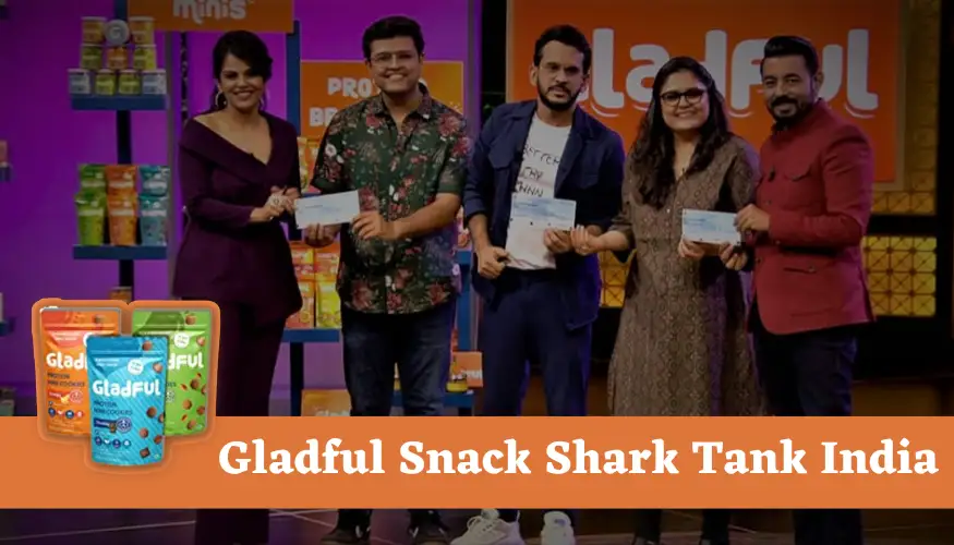 Gladful Snack Shark Tank India